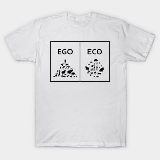 Ego vs Eco T-Shirt